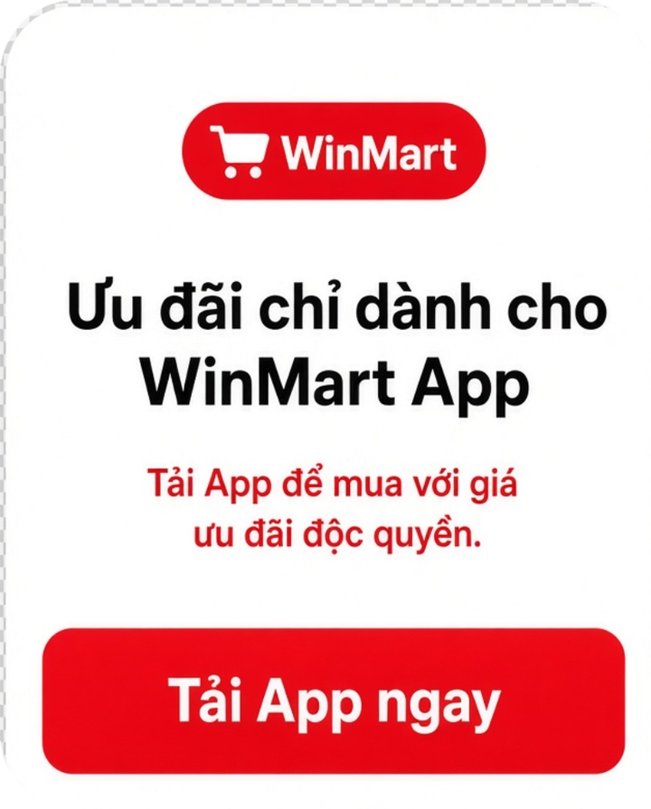 Ưu đãi chỉ dành cho WinMart App – Tải App ngay